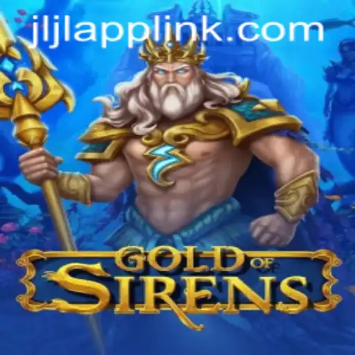 Unveiling the Mystical World of GoldofSirens: A Journey into Adventure