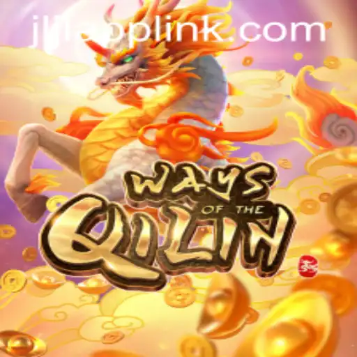 Ways of the Qilin Game Overview and JLJL App Login: Dive into the Mystical World